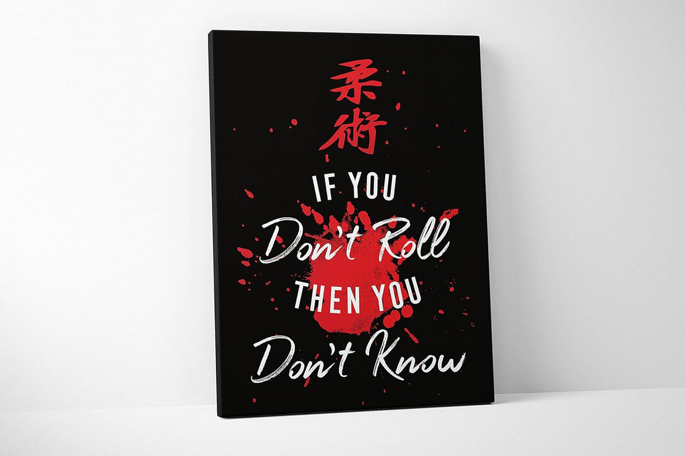 Don'T Roll Poster - Jiu Jitsu (8 X 10 Inches - Canvas)
